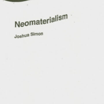 Joshua Simon Neomaterialism